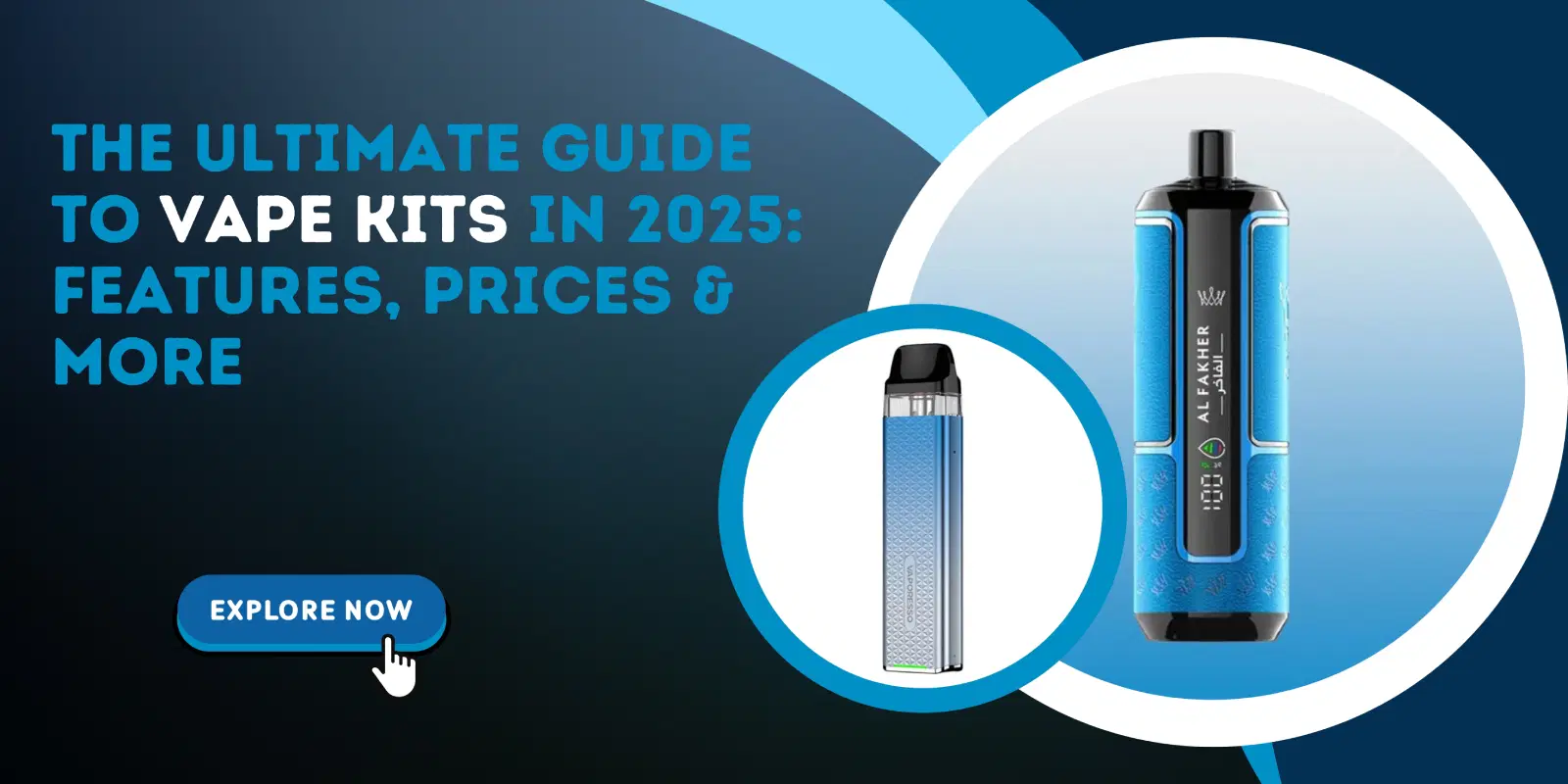 The Ultimate Guide to Vape Kits in 2025