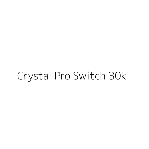Crystal Pro Switch 30k
